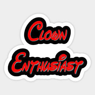 Clown Enthusiast Sticker